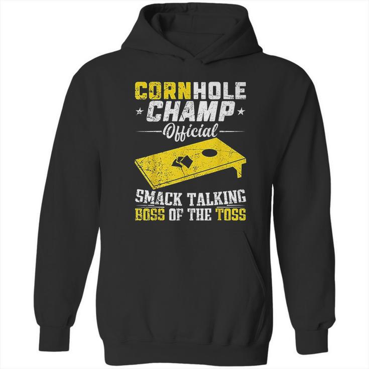 Cornhole Champion Gift Corn Hole Toss Boss Smack Talking Hoodie