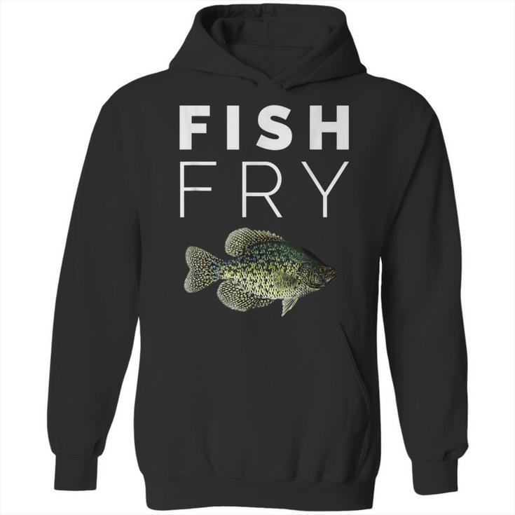 Crappie Fish Fry || Crappie Fishing Hoodie