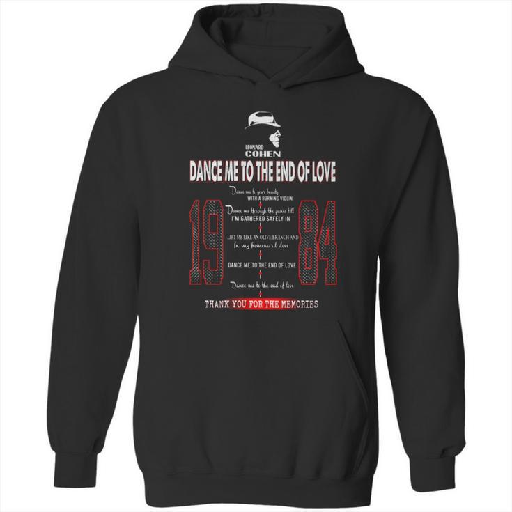 Dance Me To The End Of Love Hoodie