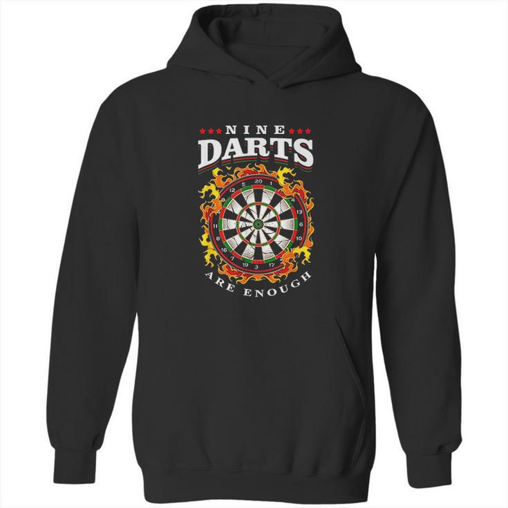 Dart Nine Darts Are Enough Dartboard In Flames Hoodie