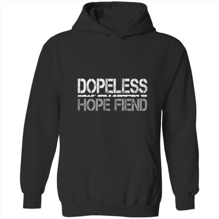 Dopeless Hope Fiend Hoodie