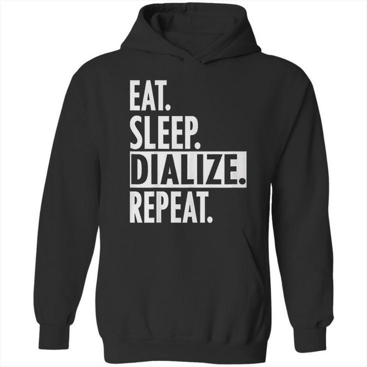 Eat Sleep Dialize Repeat Tech Hoodie