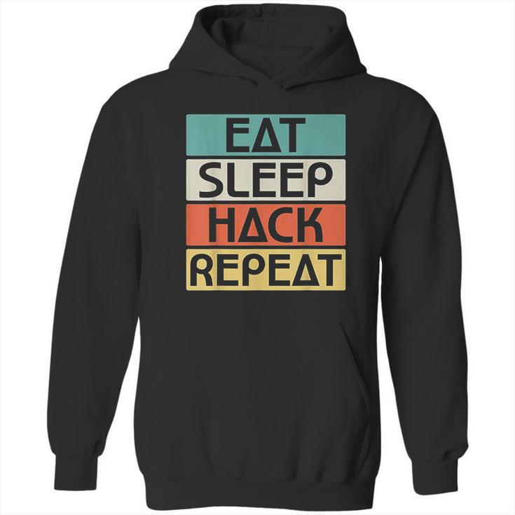 Eat Sleep Hack Repeat Hoodie