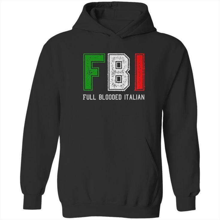 Fbi Full Blooded Italian Hoodie