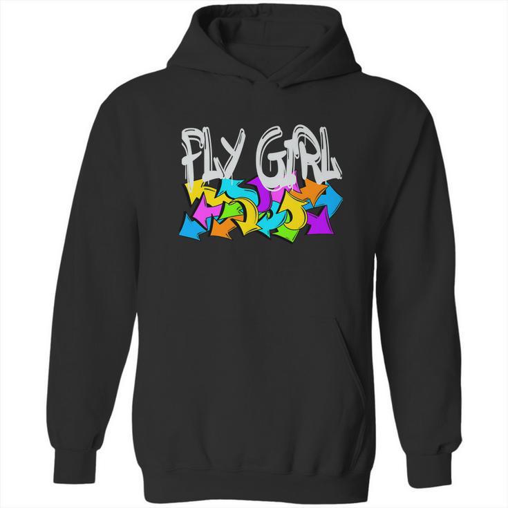 Fly Girl 80S 90S Girl Old School Hip Hop Hoodie