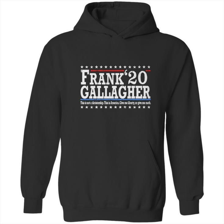 Frank Gallagher 2020 This Not A Dictatorship This Is America Shirth Hoodie