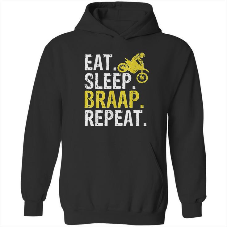 Funny Eat Sleep Braap Repeat Braap Dirt Bike Hoodie