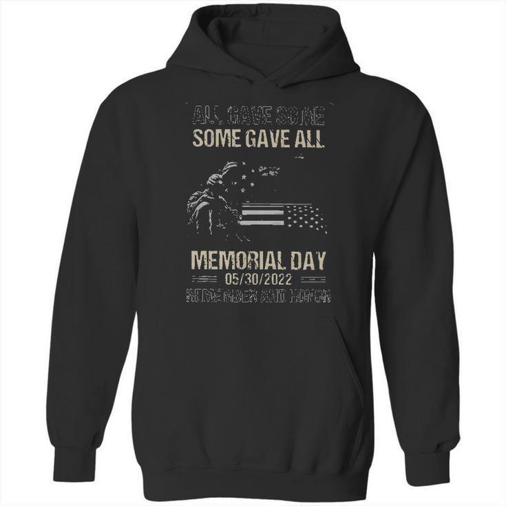 All Gave Some Some Gave All Memorial Day Remember 2022 Trend Hoodie