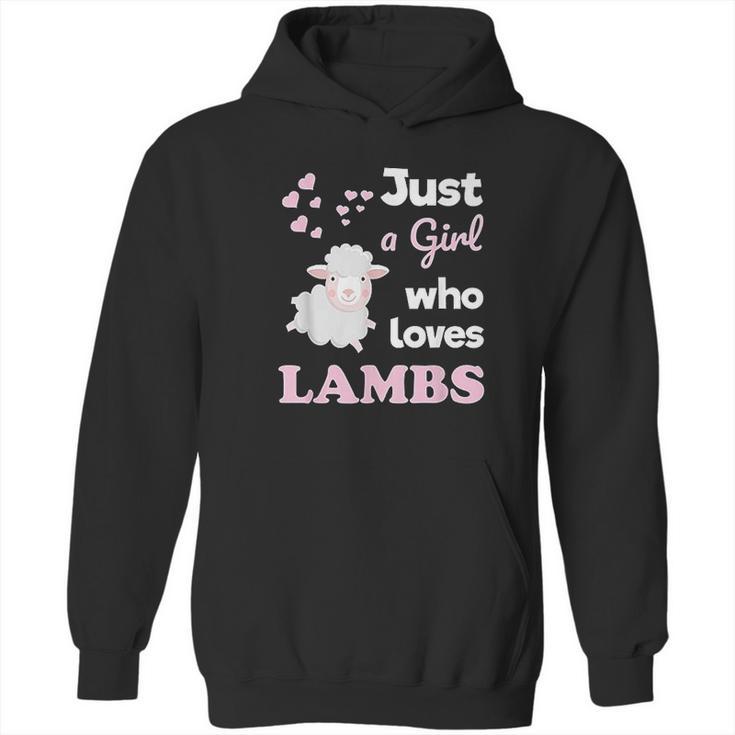 Girls Lamb Gift For Lamb Lover Just A Girl Who Loves Lambs Hoodie