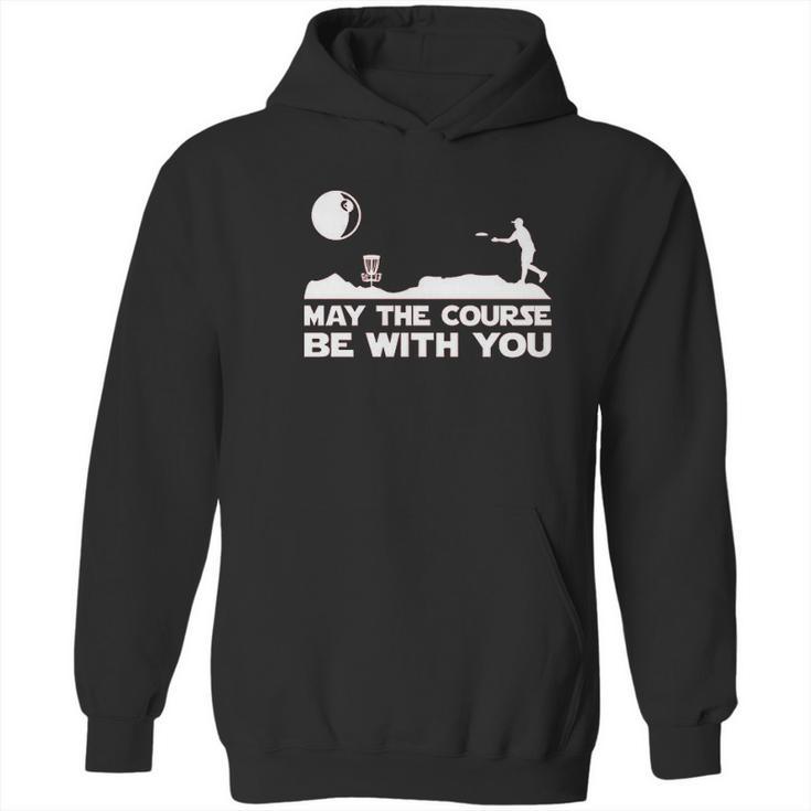 Guerrilla  May The Course Be With You Funny Disc Golf Movie Hoodie