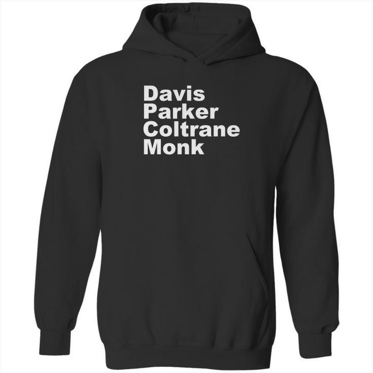 Jazz Players NamesShirt Miles Davis Monk Vinyl Parker Hoodie