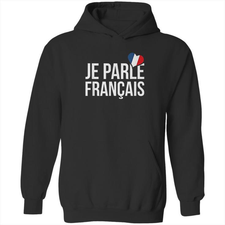 Je Parle Francais  Francais  French Hoodie