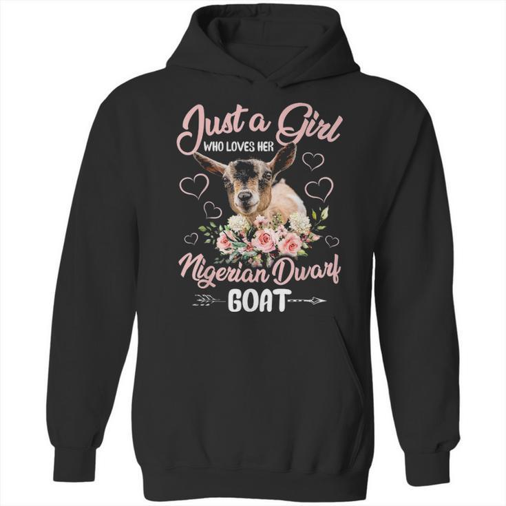 Just A Girl Who Loves Her Nigerian Dwarf GoatSh Hoodie