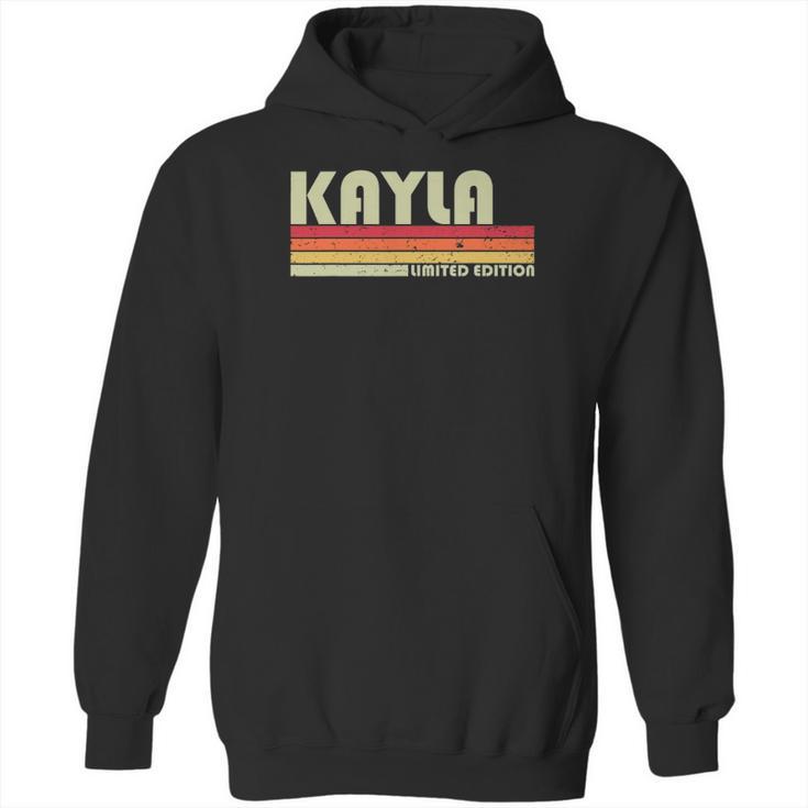 Kayla Gift Name Personalized Retro Vintage 80S 90S Birthday Hoodie