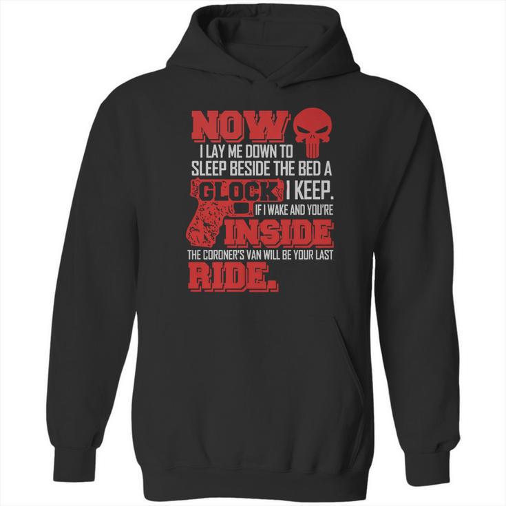 Now I Lay Me Down To Sleep GlockShirt Hoodie