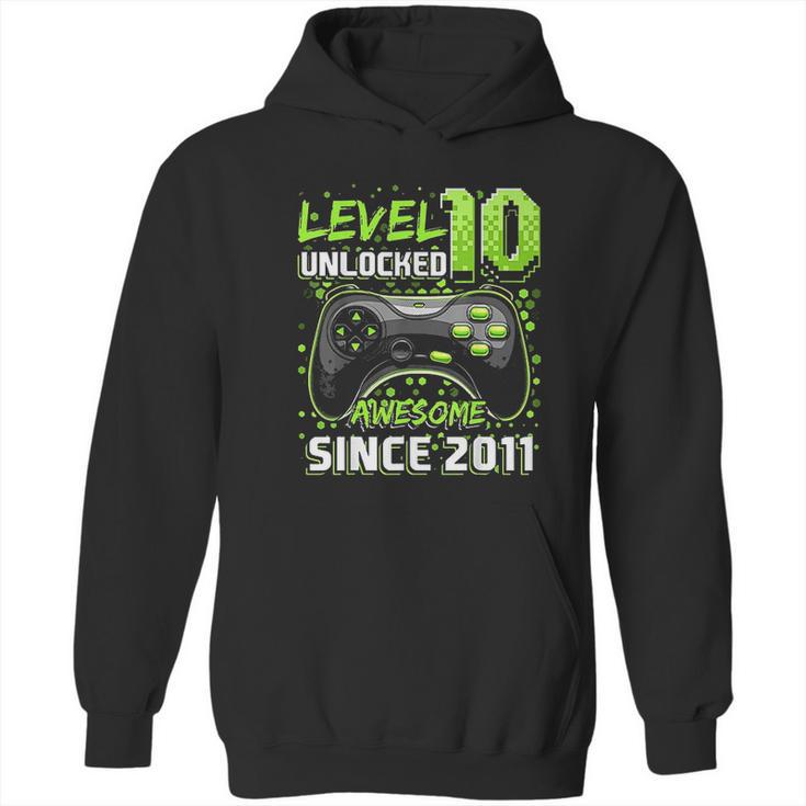 Level 10 Unlocked Awesome 2011 Video Game 10Th Birthday Gift Hoodie