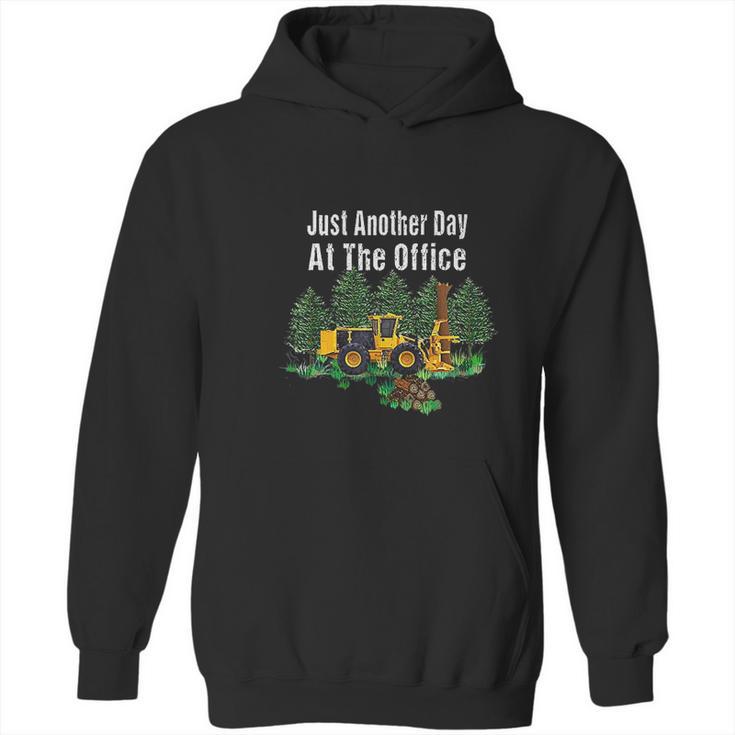 Logging Feller Buncher Driver Timber Just Another Day Hoodie