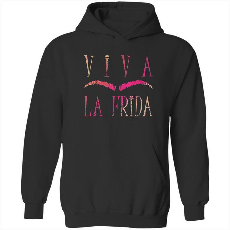 Long Live Frida Kahlo Mexican Paintings Art Painter Hoodie