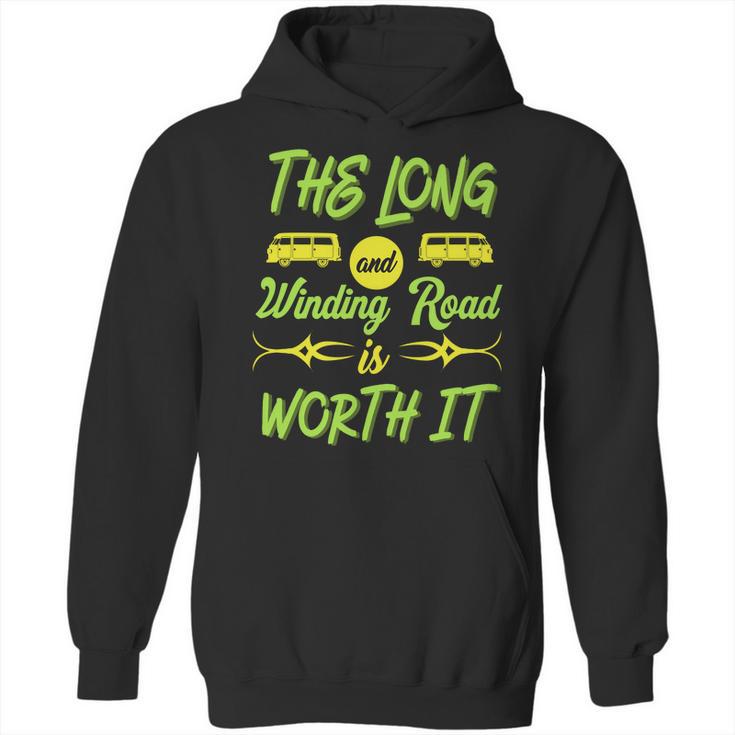 The Long And Winding Road Is Worth It Camping Van Hoodie