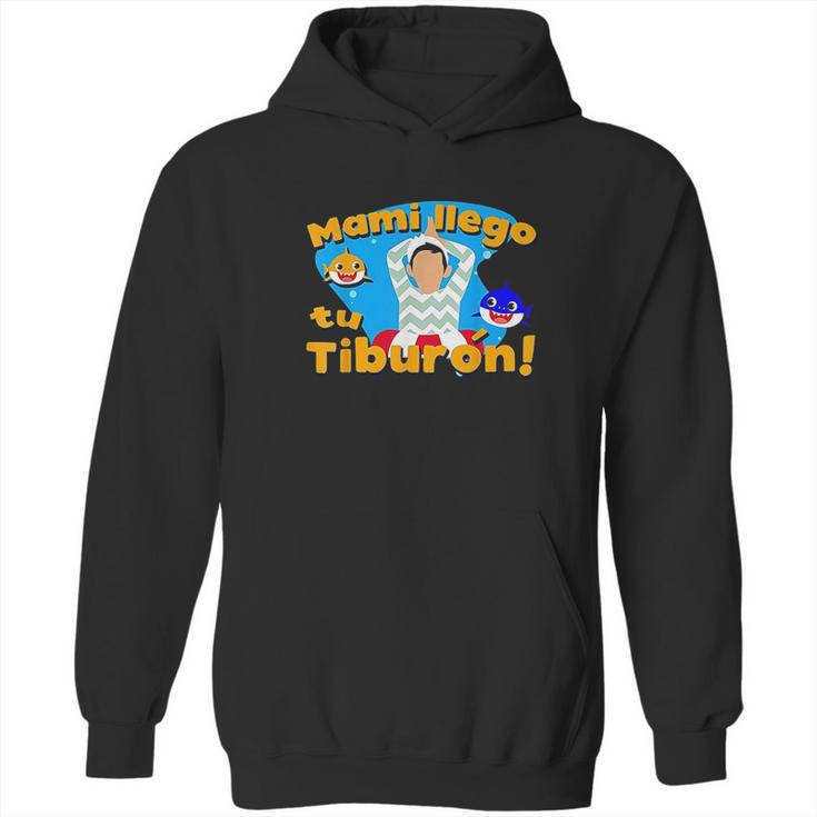 Mami Llego Tu Tiburon Safaera Reggaeton Gift Hoodie