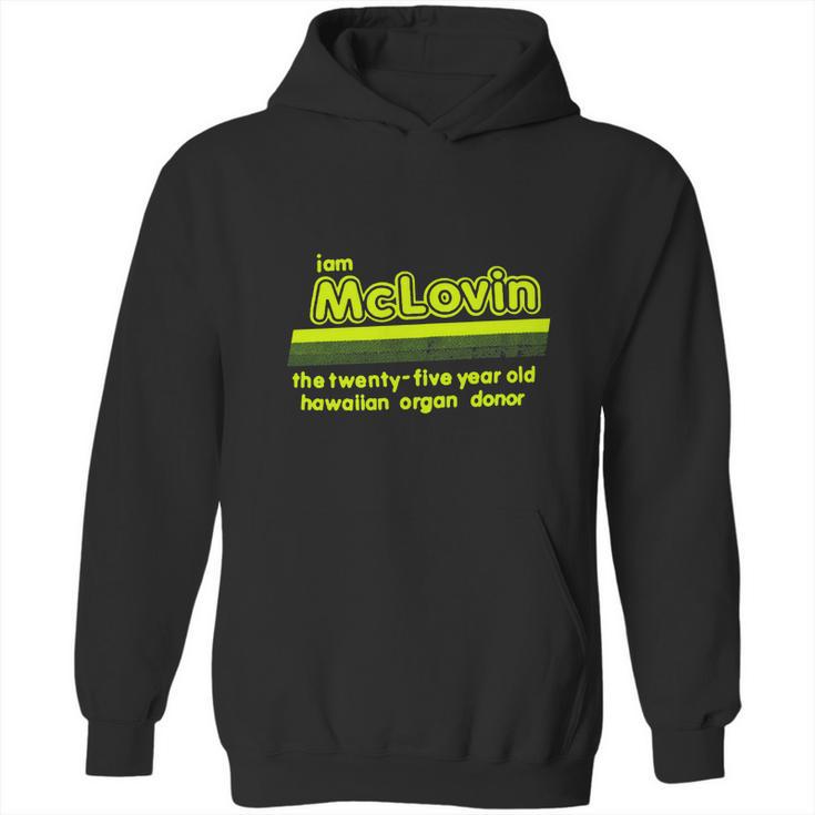 I Am Mclovin Green Hoodie