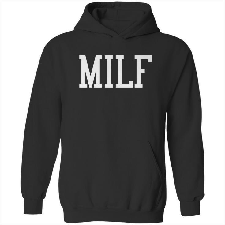 Milf Meaningful Gift Hoodie