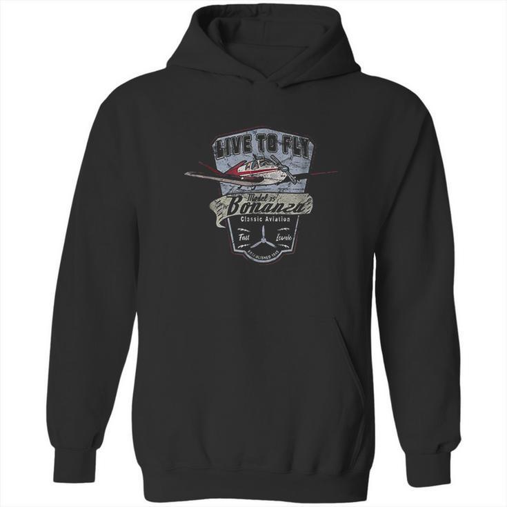 Model 35 Bonanza Airplane Live To Fly Vintage Hoodie