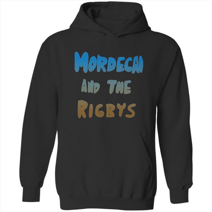 Mordecai And The Rigbys Hoodie