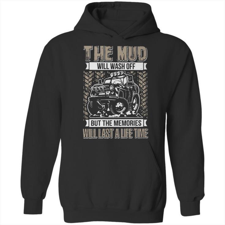 The Mud Will Wash Off Jeep Hoodie