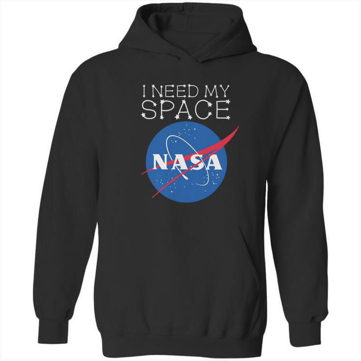 I Need My Space Nasa Shirt Hoodie