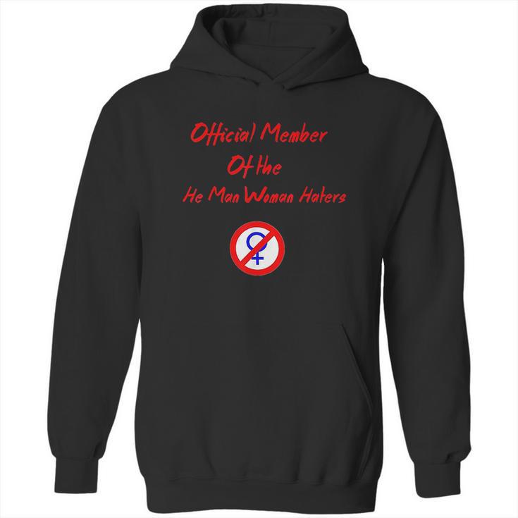 Official Member Of The He Man Woman Haters Hoodie