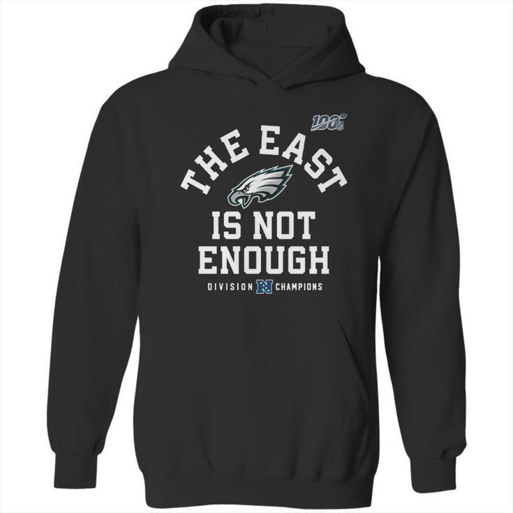 Philadelphia Eagles The East Is Not Enough T-Shirt Hoodie