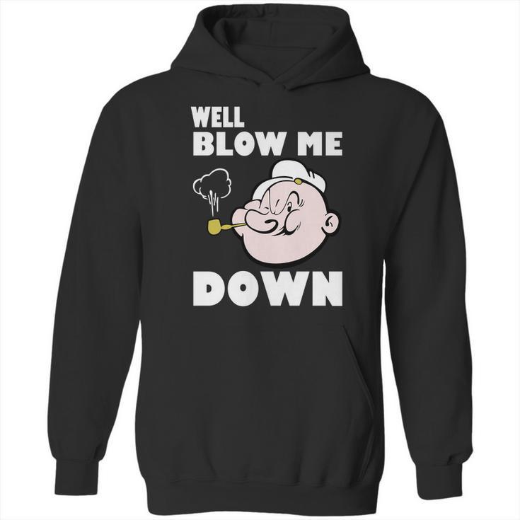 Popeye Blow Me Hoodie