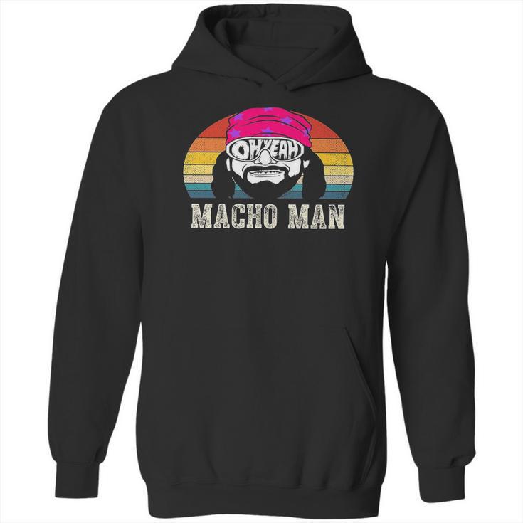 Randy Macho Man Savage Macho Man Hoodie