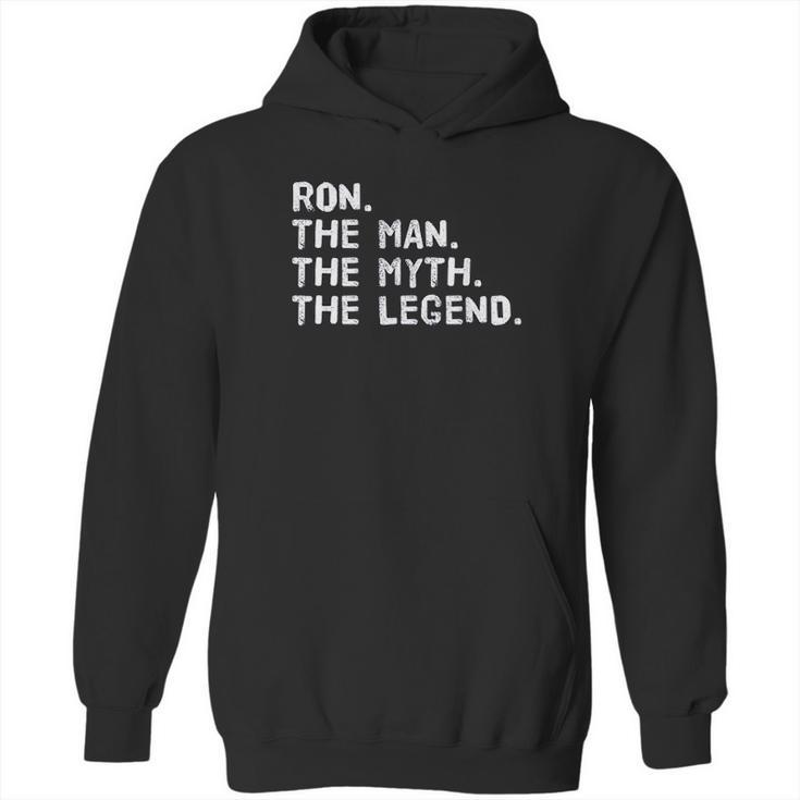 Ron The Man The Myth The Legend Funny Gift Idea Hoodie