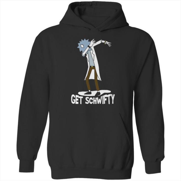 Get Schwifty T Shirt Hoodie