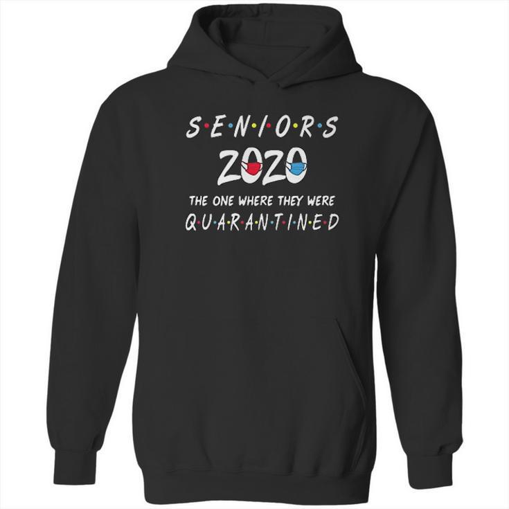 Seniors 2020 The One Where They Were Social Distancing Graduation Gift Hoodie