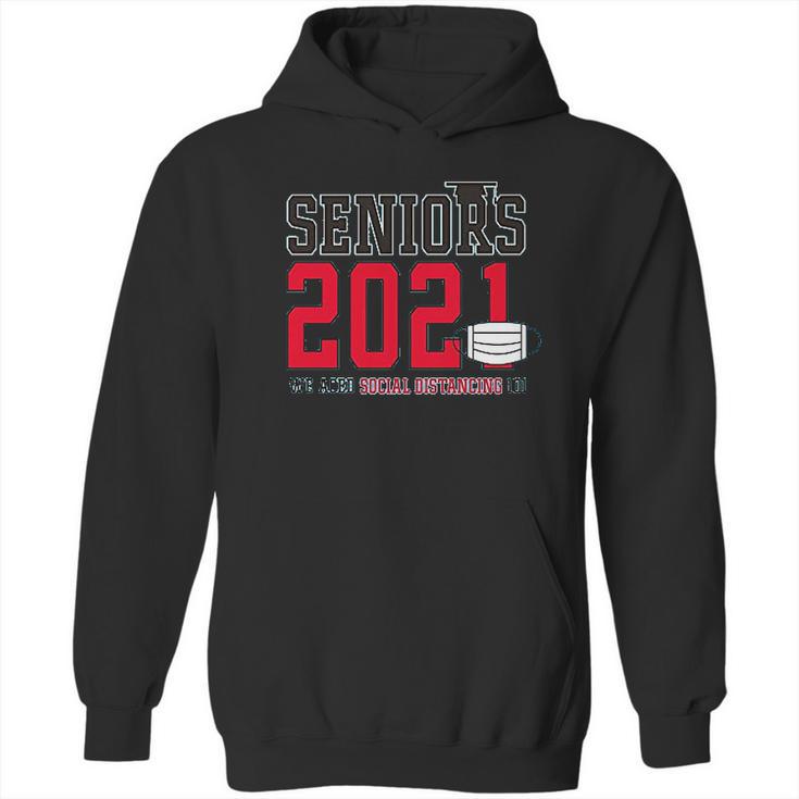 Seniors 2021 We Aced Social Distancing 101 Hoodie