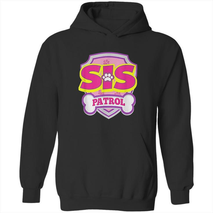 Sis Patrol Hoodie