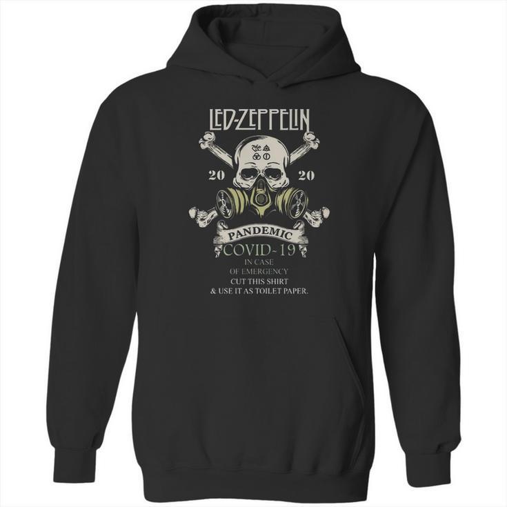 Skull Led Zeppelin 2020 Pandemic Covid-19 In Case Of Emergency Shirt Hoodie