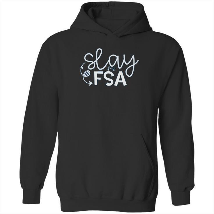 Slay The Fsa Hoodie