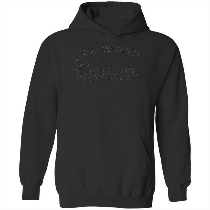 Social Distance Queen Social Distancing Hoodie