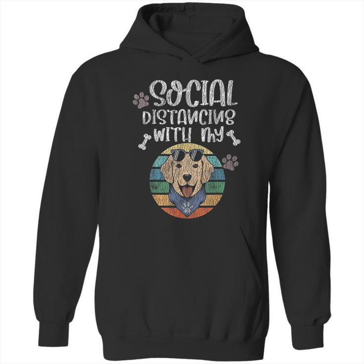 Social Distancing With My Dog Golden Retriever Hoodie