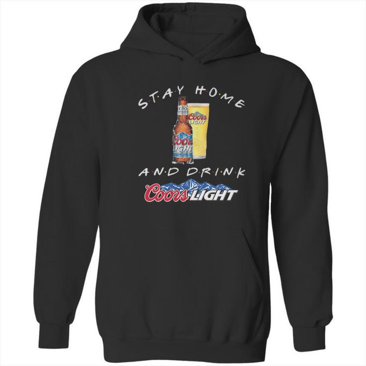 Stay Home And Drink Coors Light Coronavirus Shirt Hoodie