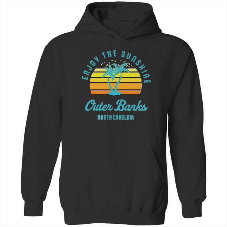 Summer Enjoy The Sunshine Outer Banks North Carolina Hoodie