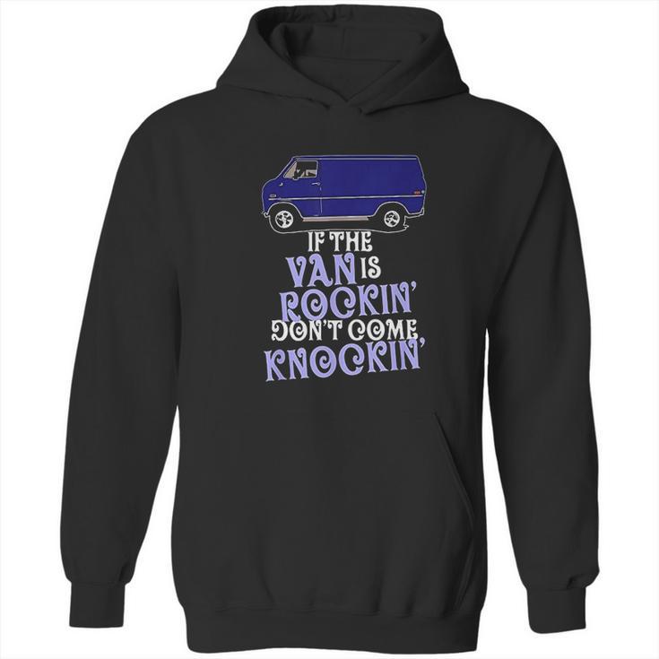 Van Is Rocking Funny Vannin Vanner Humor Hoodie