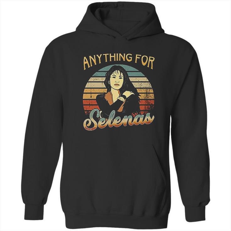 Vintage Anything For Selenas Lovers Hoodie