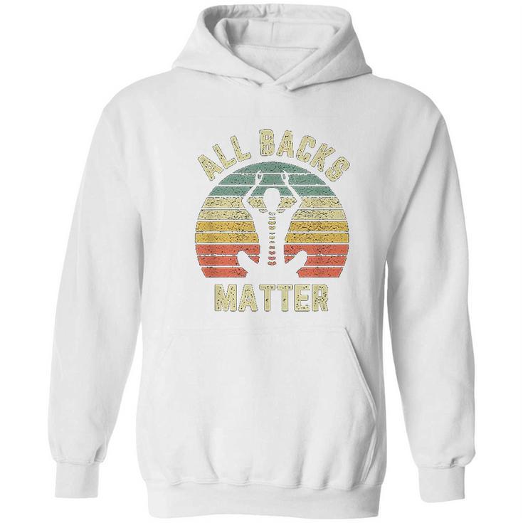 Chiropractor Funny Retro All Backs Matter Chiropractic Hoodie