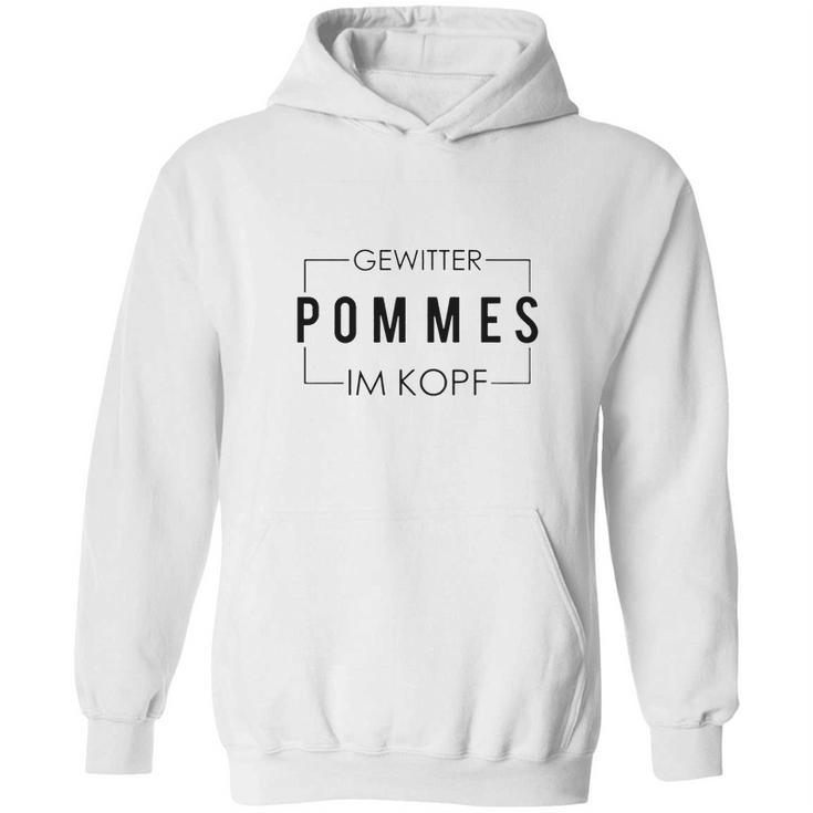 Gewitter Im Kopf Pommes Tourette Gisela Hoodie