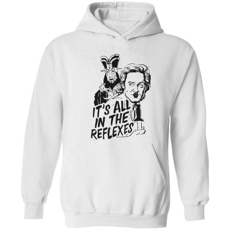 Jack Burton It Is All In The Reflexes Hoodie